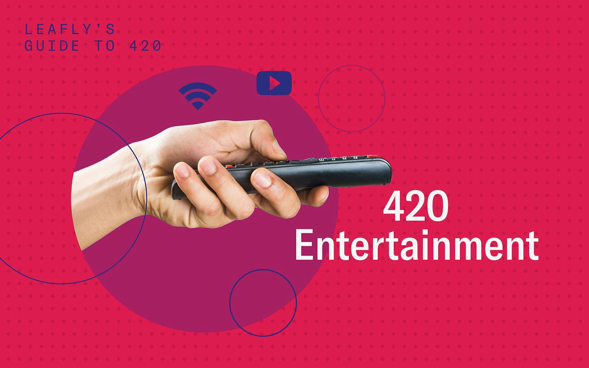 420 marijuana entertainment leafly
